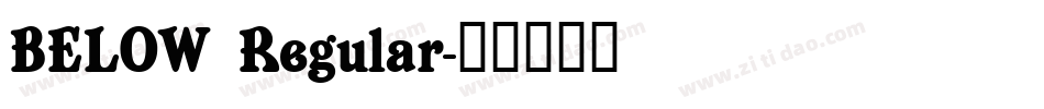 BELOW Regular字体转换